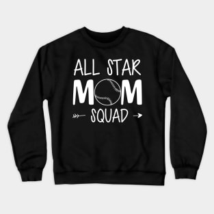 Softball Baseball Mom - All Star Mom Squad Crewneck Sweatshirt